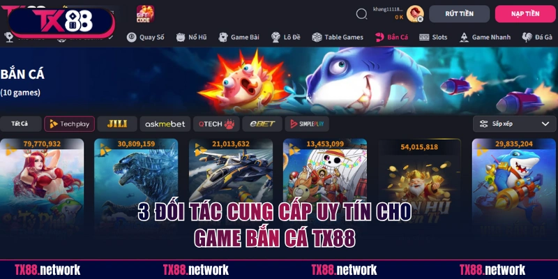 3 đối tác cung cấp game chất lượng cho bắn cá TX88
