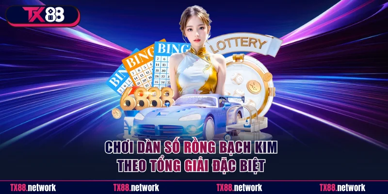 Chơi dàn số rồng bạch kim theo tổng giải Đặc biệt