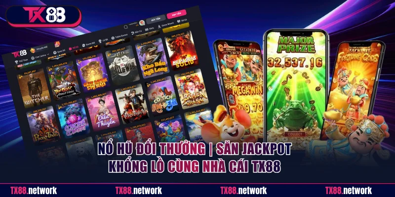 Nổ hũ đổi thưởng